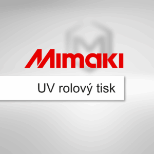 Mimaki UV rolový tisk